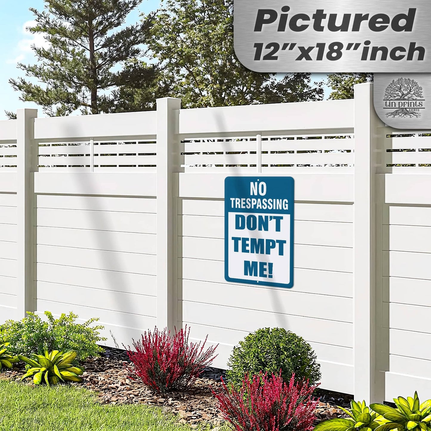 No Trespassing: Do Not Tempt Me Sign, Tin Metal 12x18, Rustproof Indoor/Outdoor