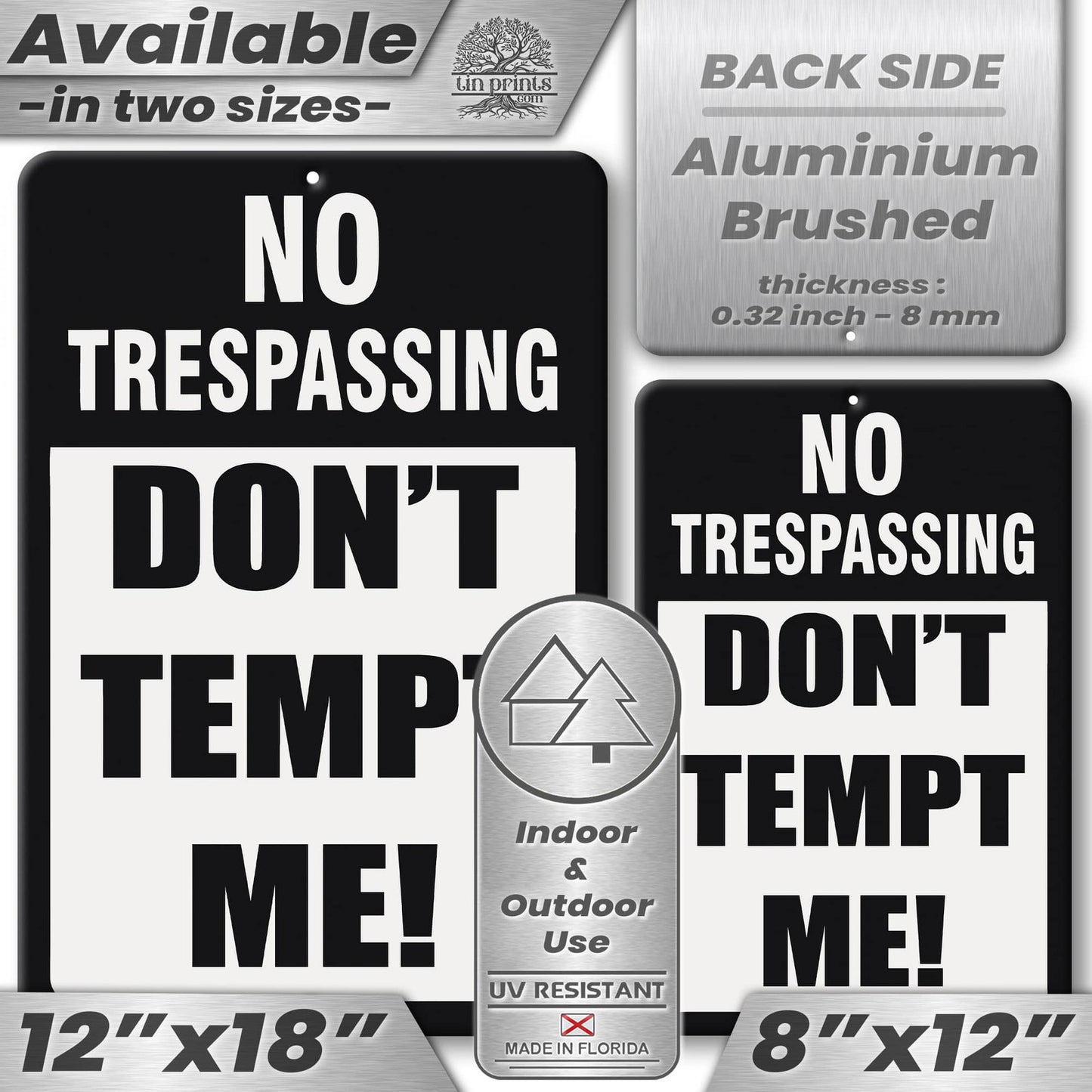 No Trespassing: Do Not Tempt Me Sign, Tin Metal 12x18, Rustproof Indoor/Outdoor