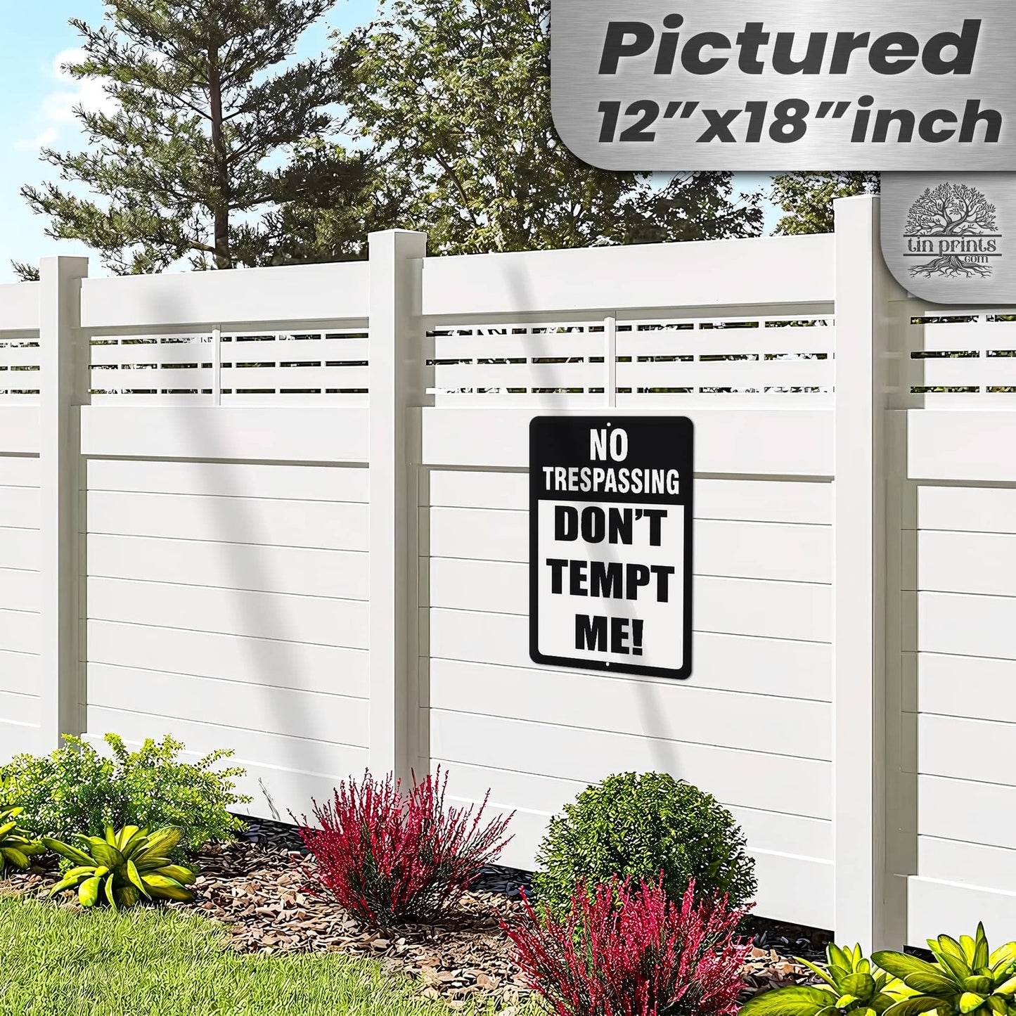 No Trespassing: Do Not Tempt Me Sign, Tin Metal 12x18, Rustproof Indoor/Outdoor