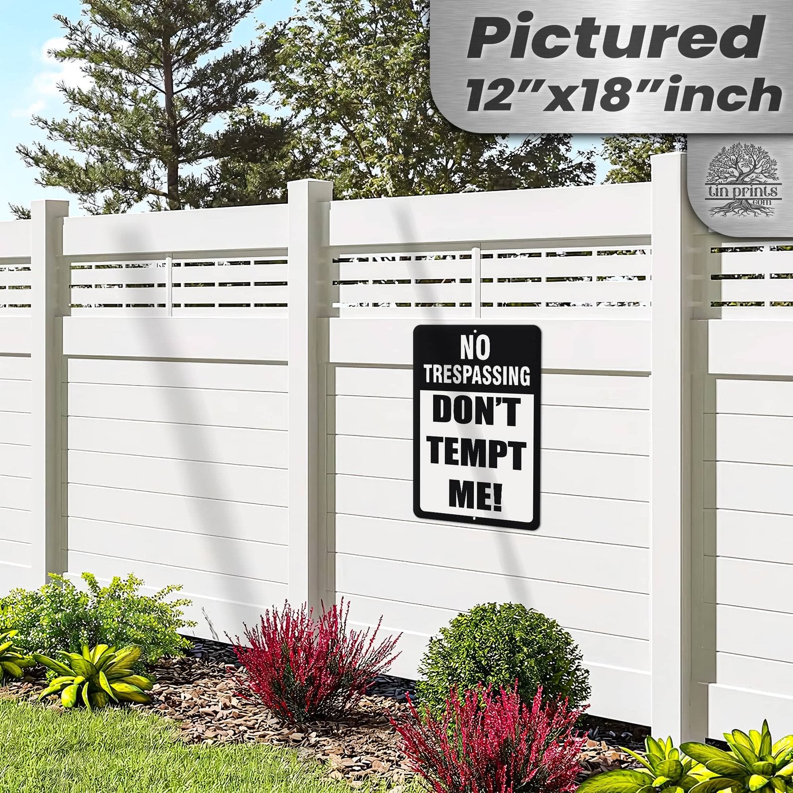 No Trespassing: Do Not Tempt Me Sign, Tin Metal 12x18, Rustproof Indoor/Outdoor