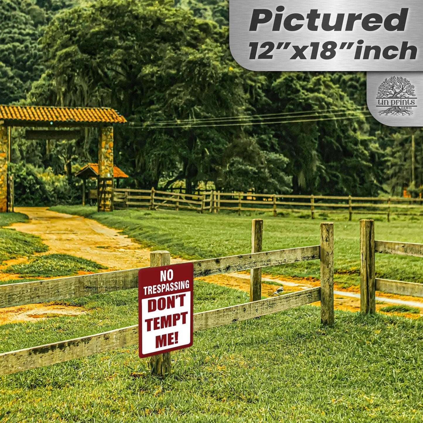 No Trespassing: Do Not Tempt Me Sign, Tin Metal 12x18, Rustproof Indoor/Outdoor