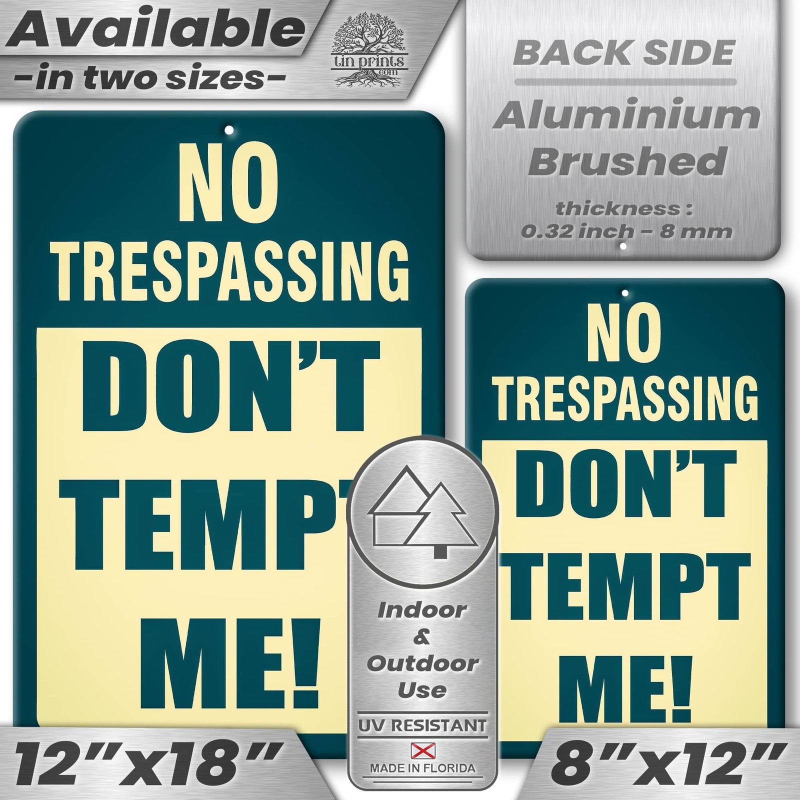 No Trespassing: Do Not Tempt Me Sign, Tin Metal 12x18, Rustproof Indoor/Outdoor