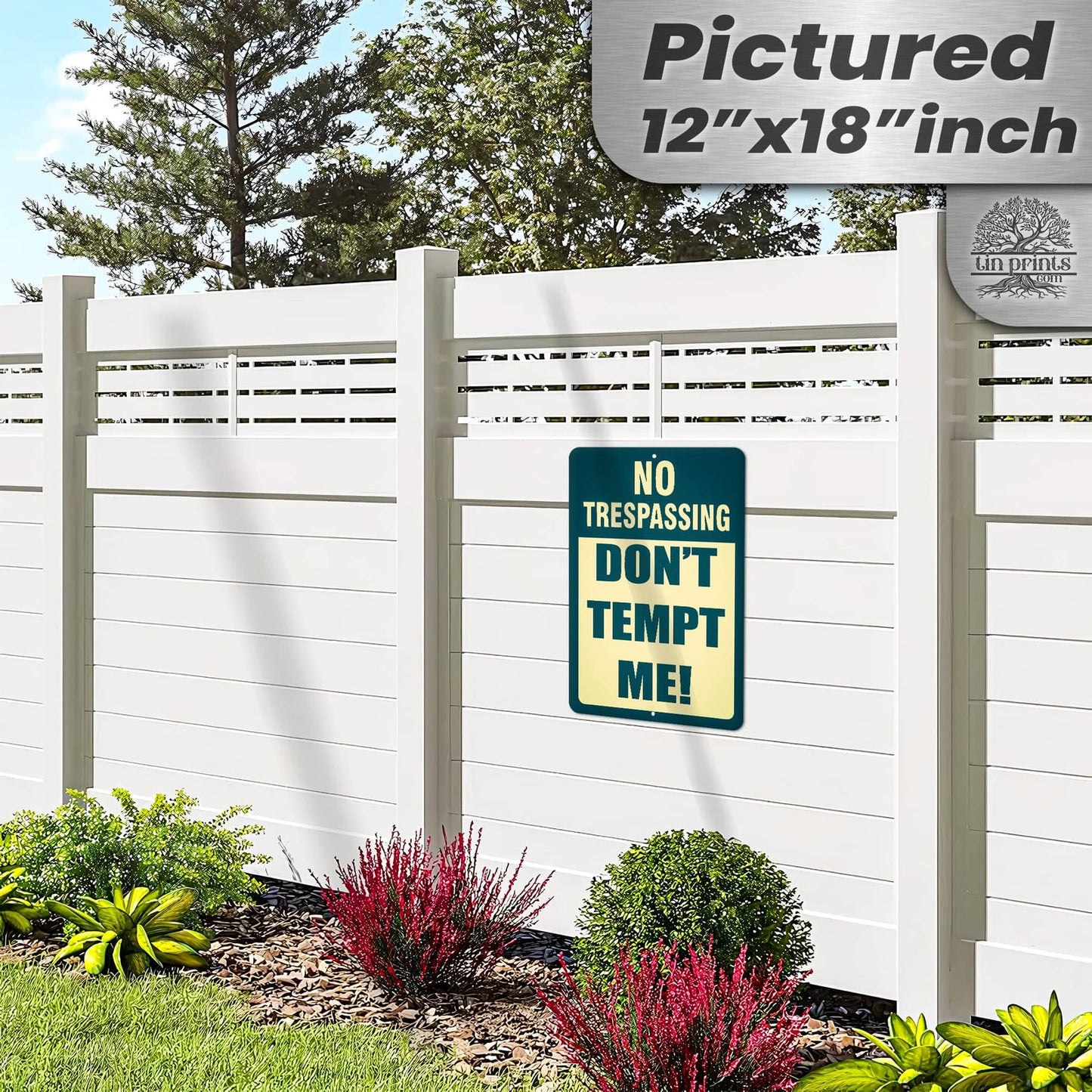 No Trespassing: Do Not Tempt Me Sign, Tin Metal 12x18, Rustproof Indoor/Outdoor