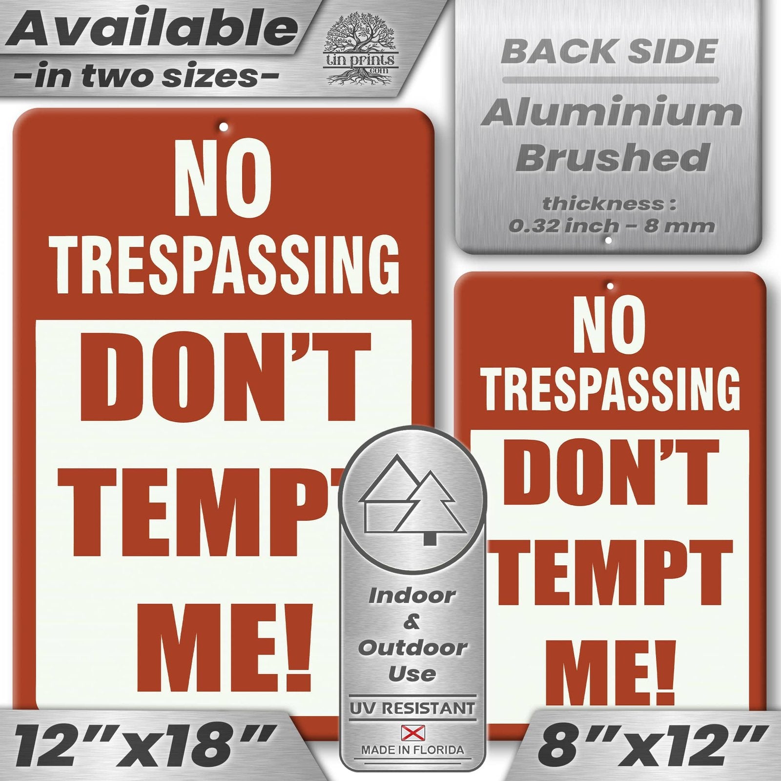No Trespassing: Do Not Tempt Me Sign, Tin Metal 12x18, Rustproof Indoor/Outdoor