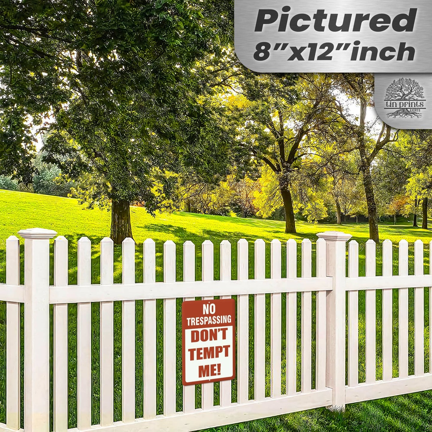 No Trespassing: Do Not Tempt Me Sign, Tin Metal 12x18, Rustproof Indoor/Outdoor