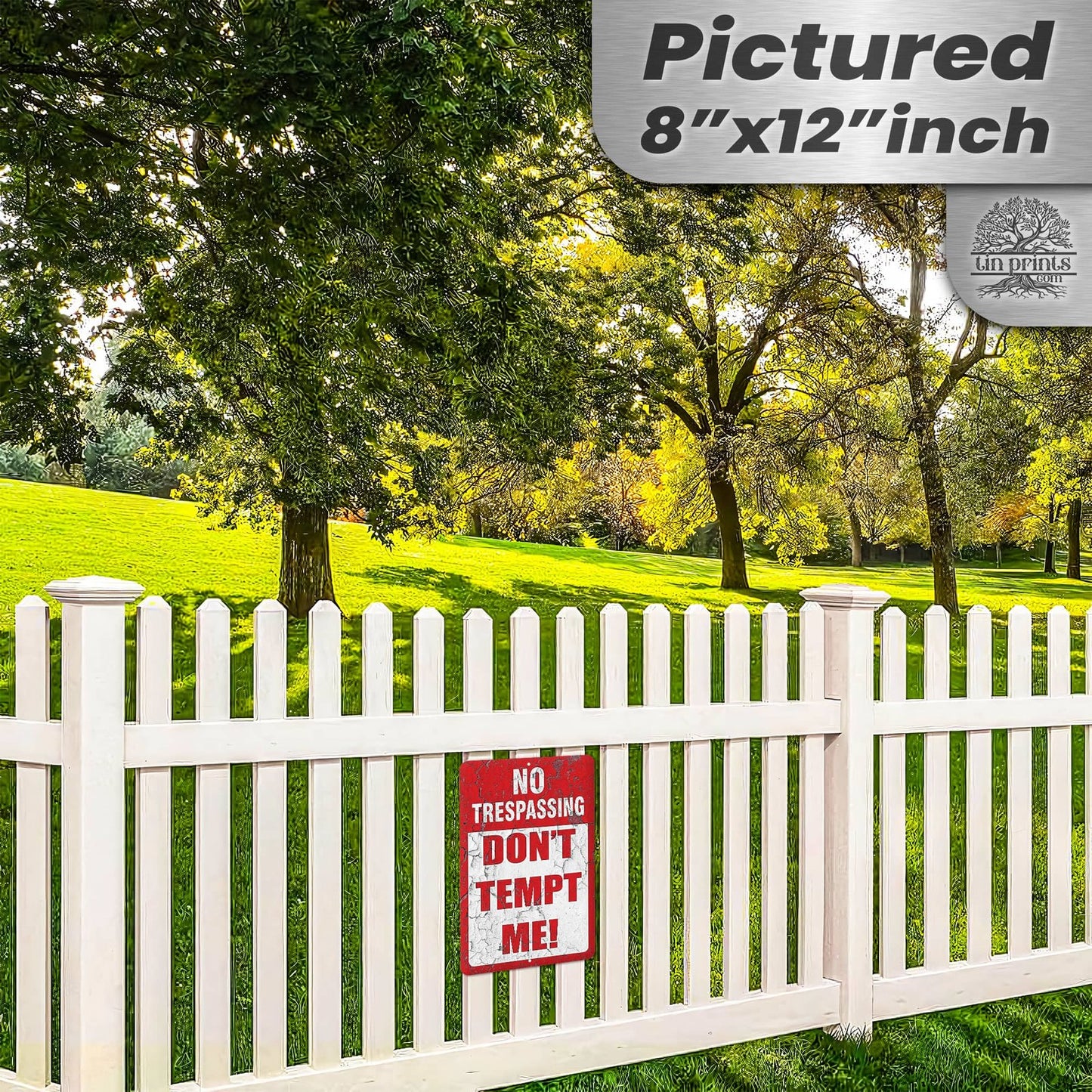 No Trespassing: Do Not Tempt Me Sign, Tin Metal 12x18, Rustproof Indoor/Outdoor