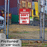 No Trespassing: Do Not Tempt Me Sign, Tin Metal 12x18, Rustproof Indoor/Outdoor