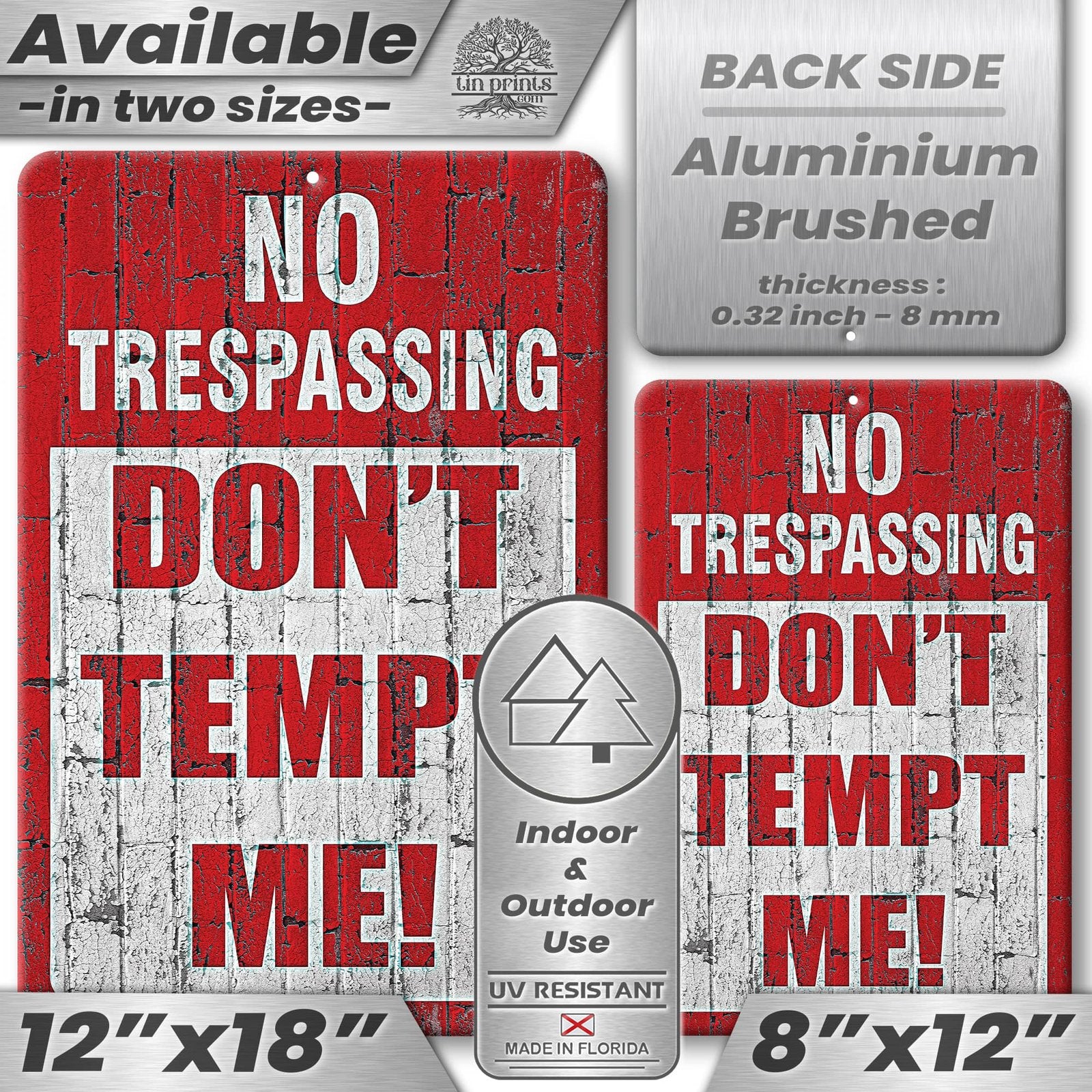 No Trespassing: Do Not Tempt Me Sign, Tin Metal 12x18, Rustproof Indoor/Outdoor