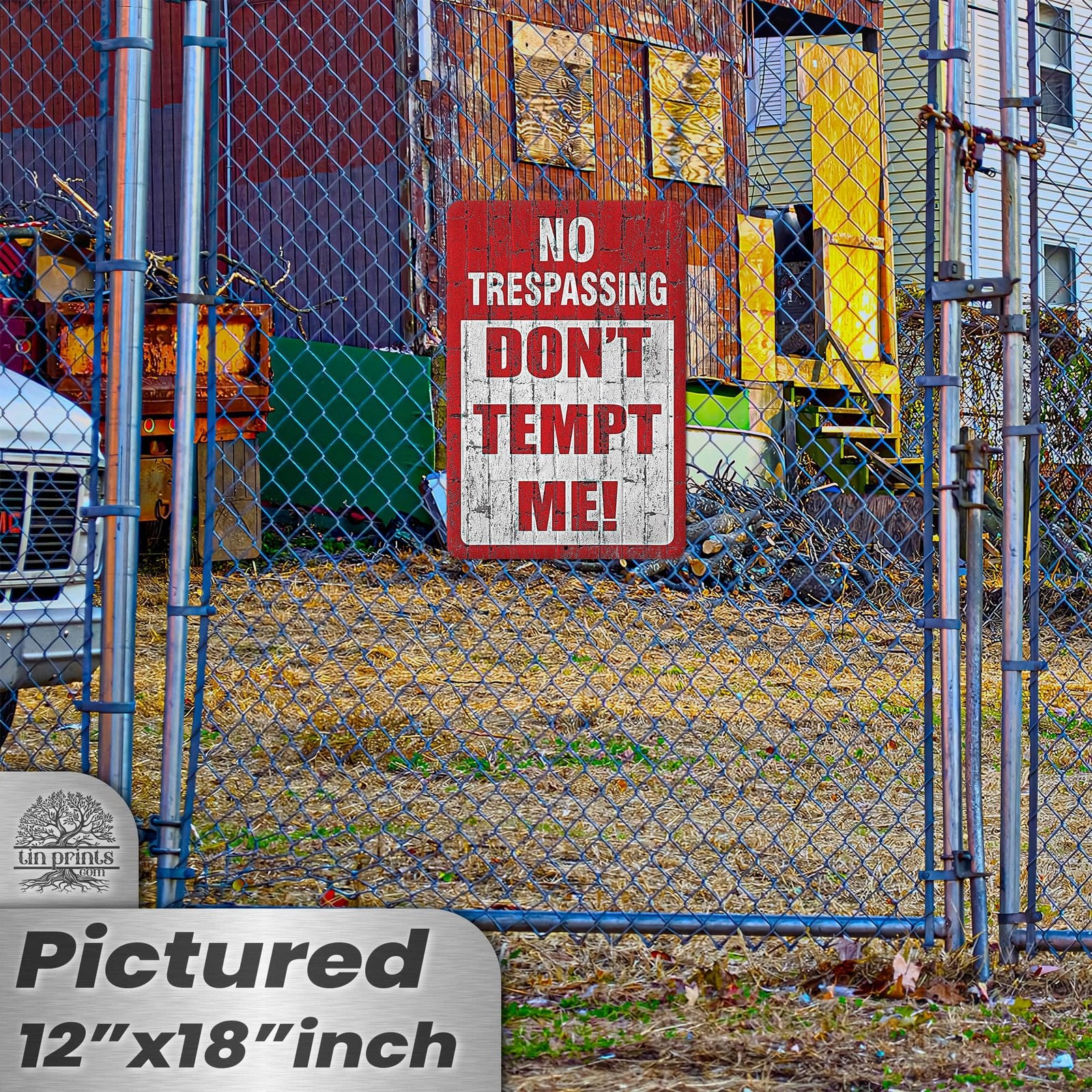 No Trespassing: Do Not Tempt Me Sign, Tin Metal 12x18, Rustproof Indoor/Outdoor