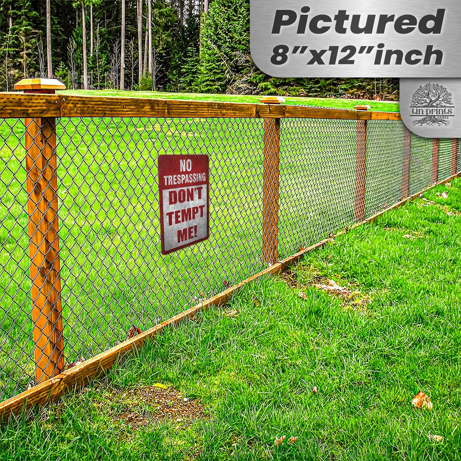 No Trespassing: Do Not Tempt Me Sign, Tin Metal 12x18, Rustproof Indoor/Outdoor