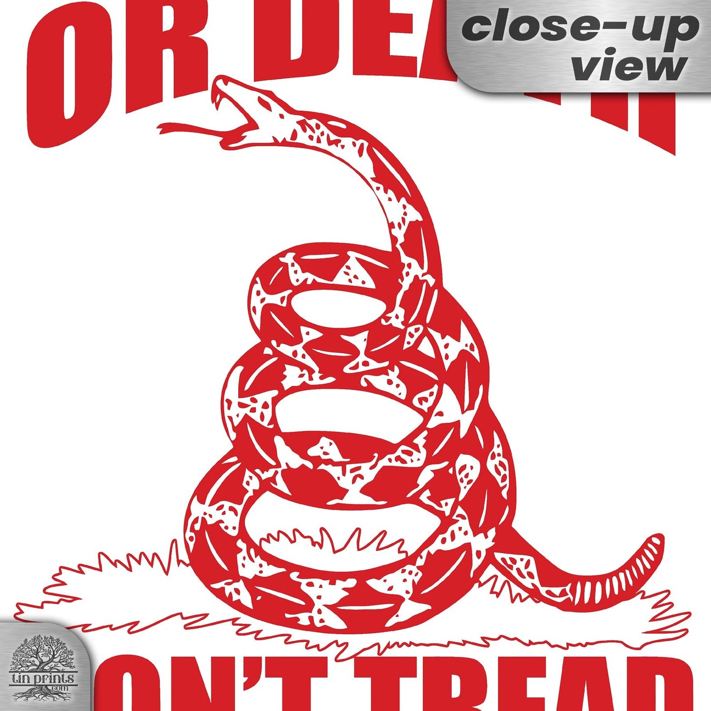 Do Not Tread On Me - Liberty or Death Metal Sign 3