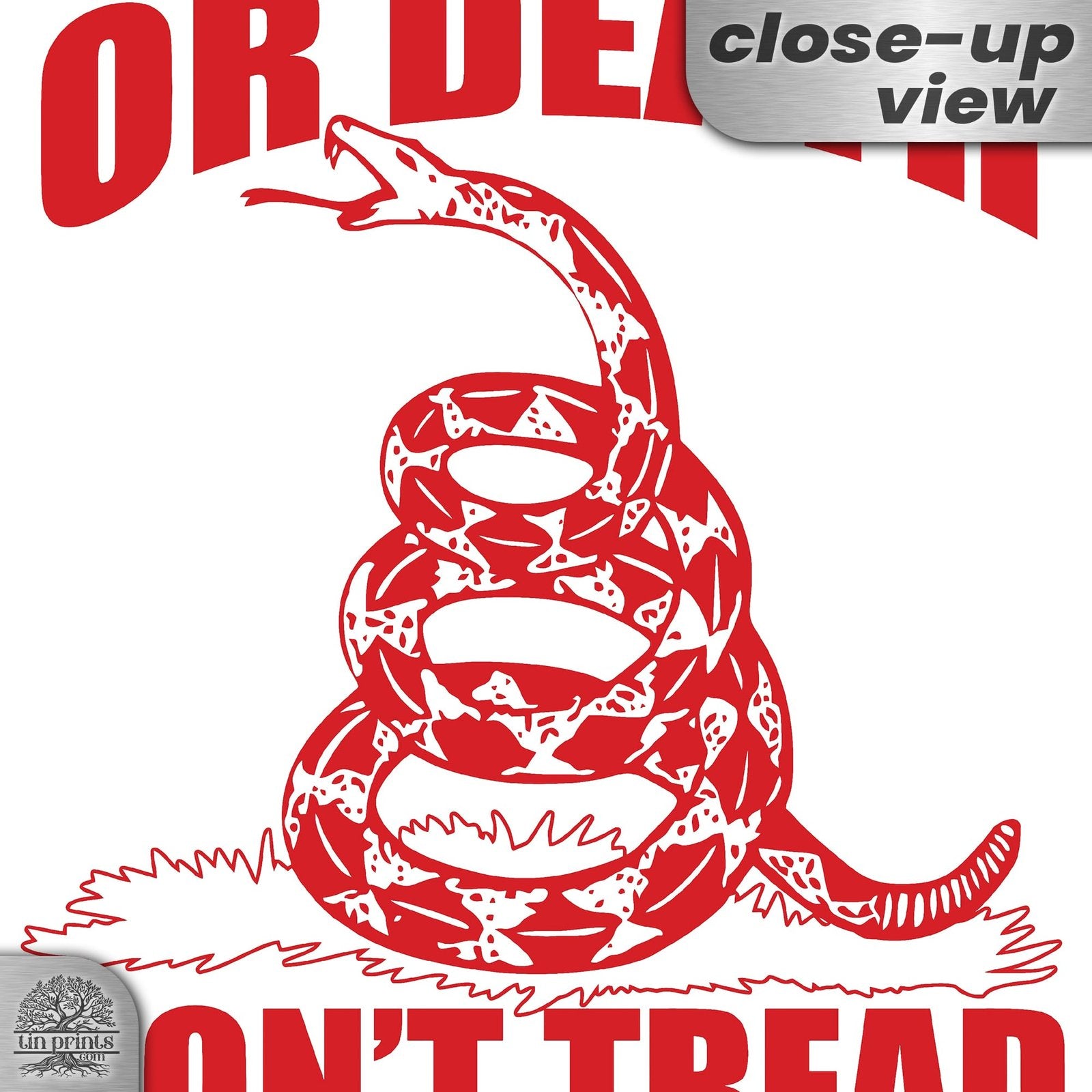 Do Not Tread On Me - Liberty or Death Metal Sign 3