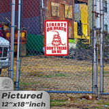 Do Not Tread On Me - Liberty or Death Metal Sign 16