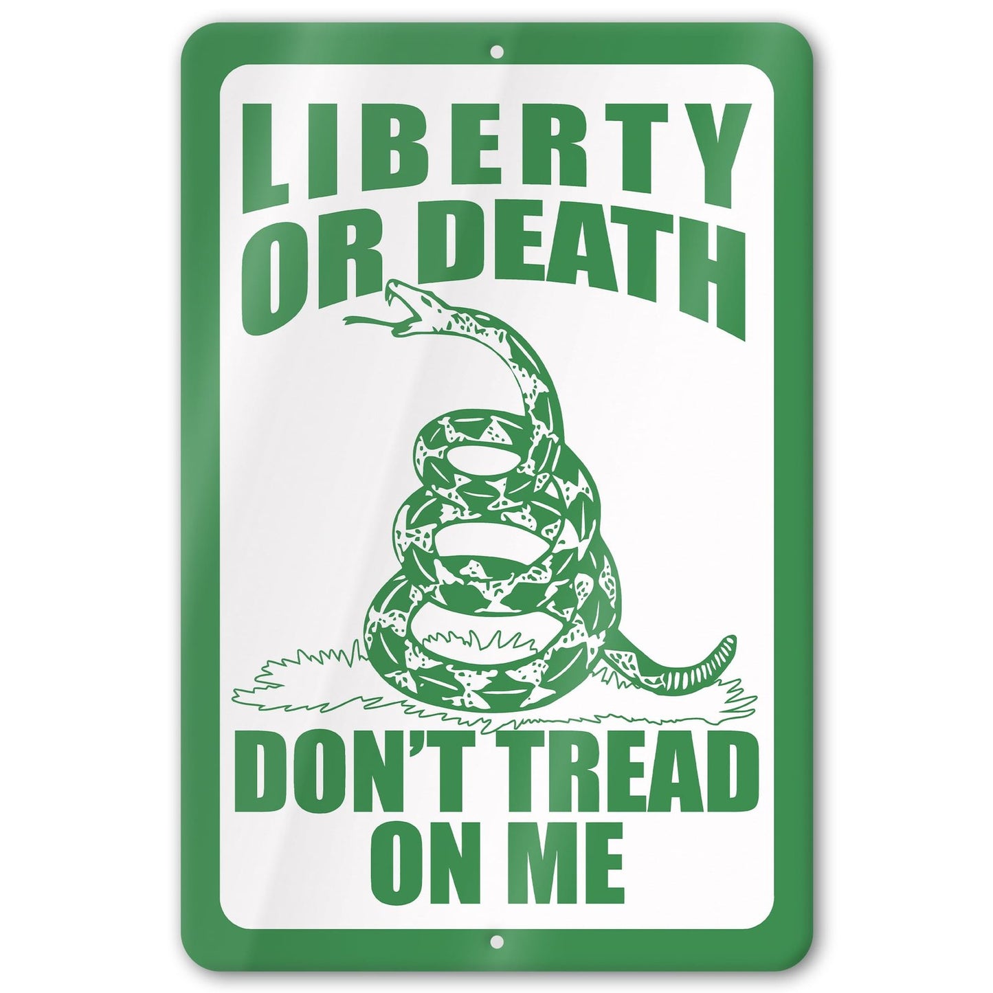Do Not Tread On Me - Liberty or Death Metal Sign 33