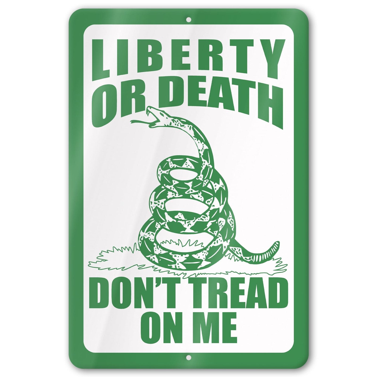 Do Not Tread On Me - Liberty or Death Metal Sign 33