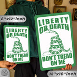 Do Not Tread On Me - Liberty or Death Metal Sign 36