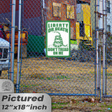 Do Not Tread On Me - Liberty or Death Metal Sign 48