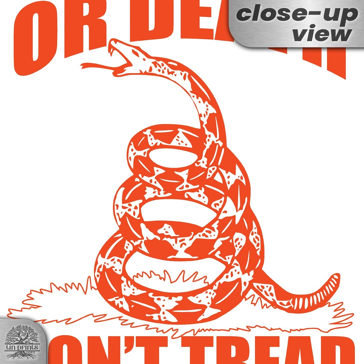 Do Not Tread On Me - Liberty or Death Metal Sign 51