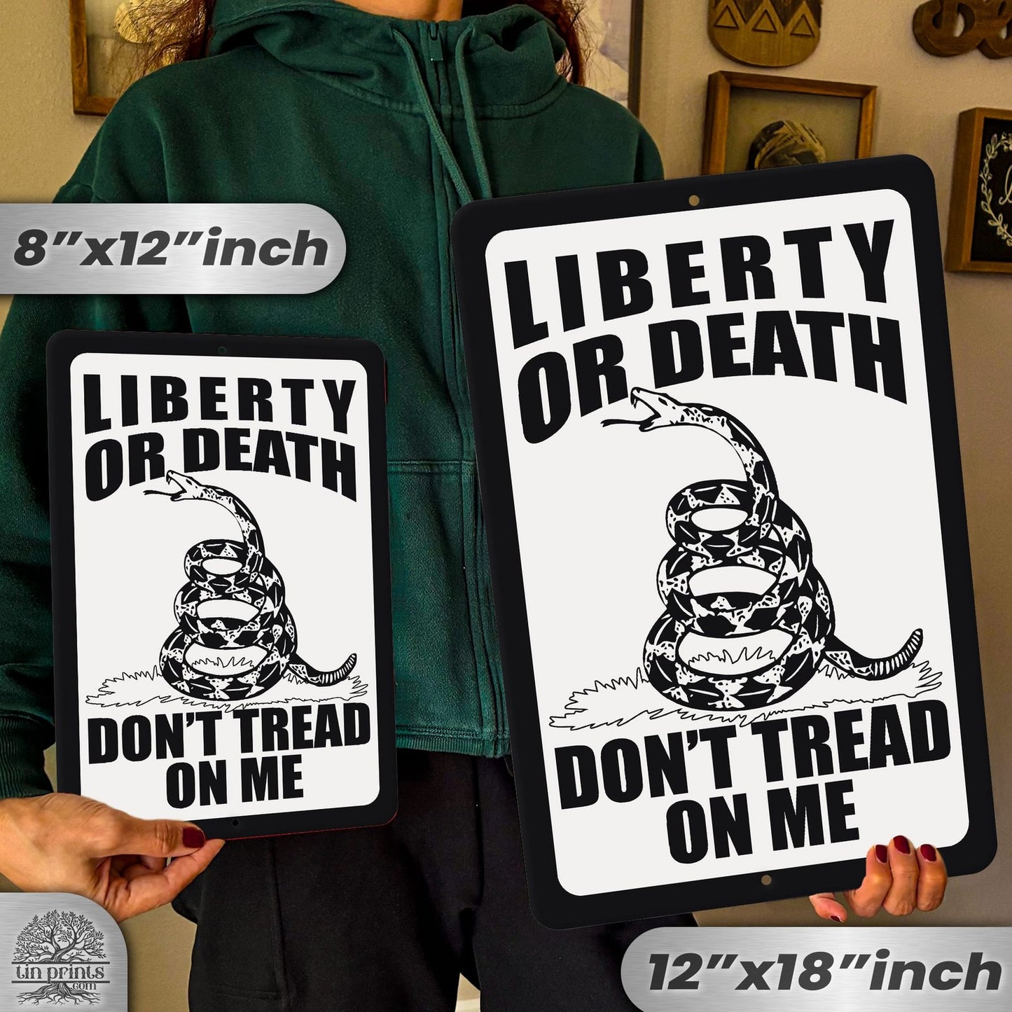 Do Not Tread On Me - Liberty or Death Metal Sign 68