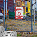 Do Not Tread On Me - Liberty or Death Metal Sign 96