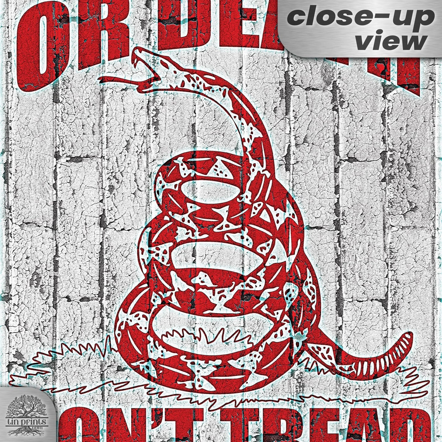 Do Not Tread On Me - Liberty or Death Metal Sign 99