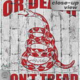 Do Not Tread On Me - Liberty or Death Metal Sign 99