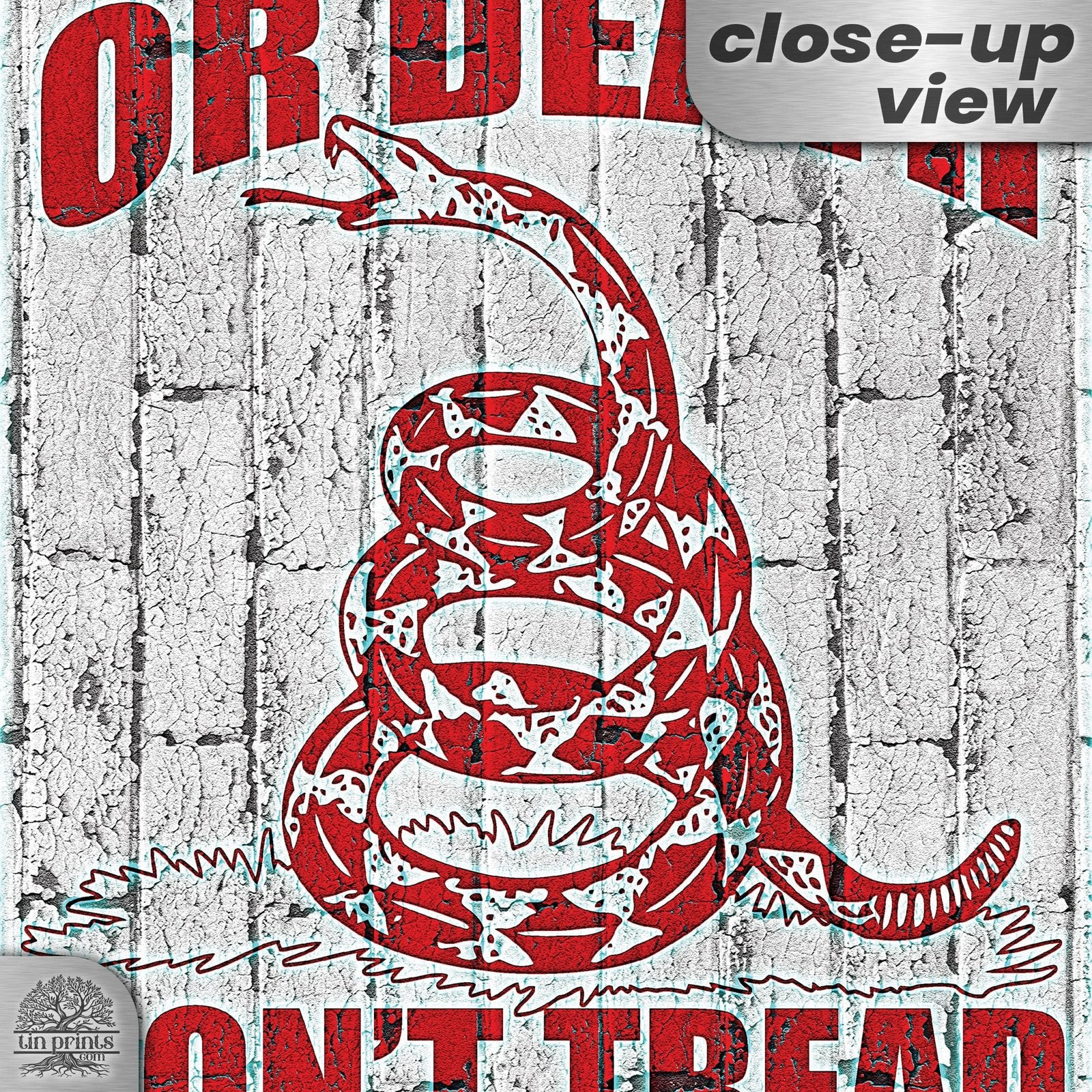 Do Not Tread On Me - Liberty or Death Metal Sign 99