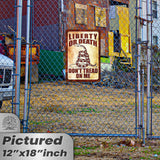 Do Not Tread On Me - Liberty or Death Metal Sign 144