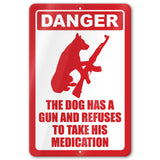 Dog Has A Gun No Trespassing - Funny Security Sign 1