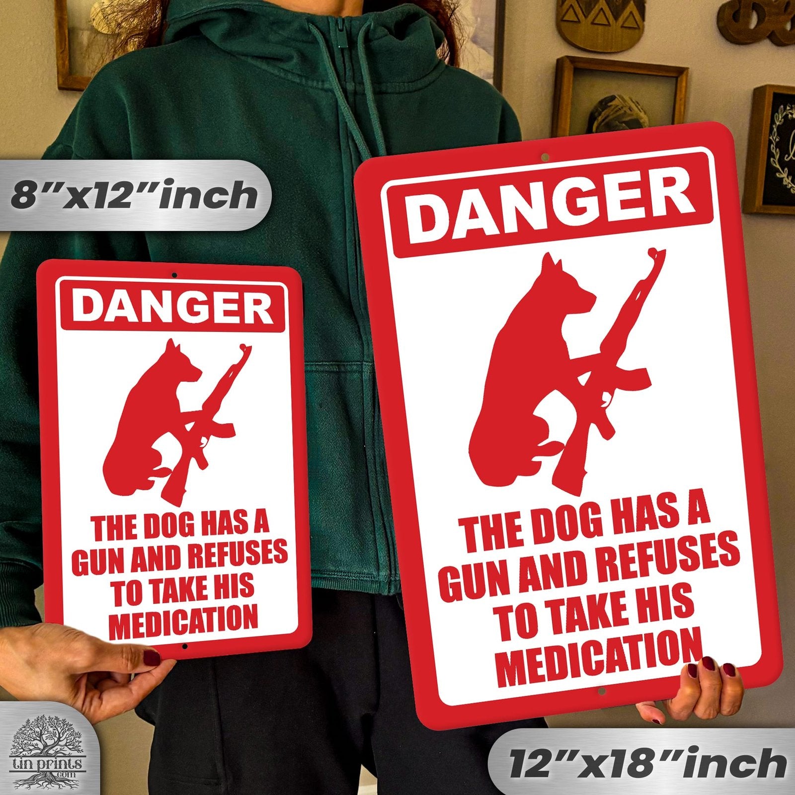 Dog Has A Gun No Trespassing - Funny Security Sign 4