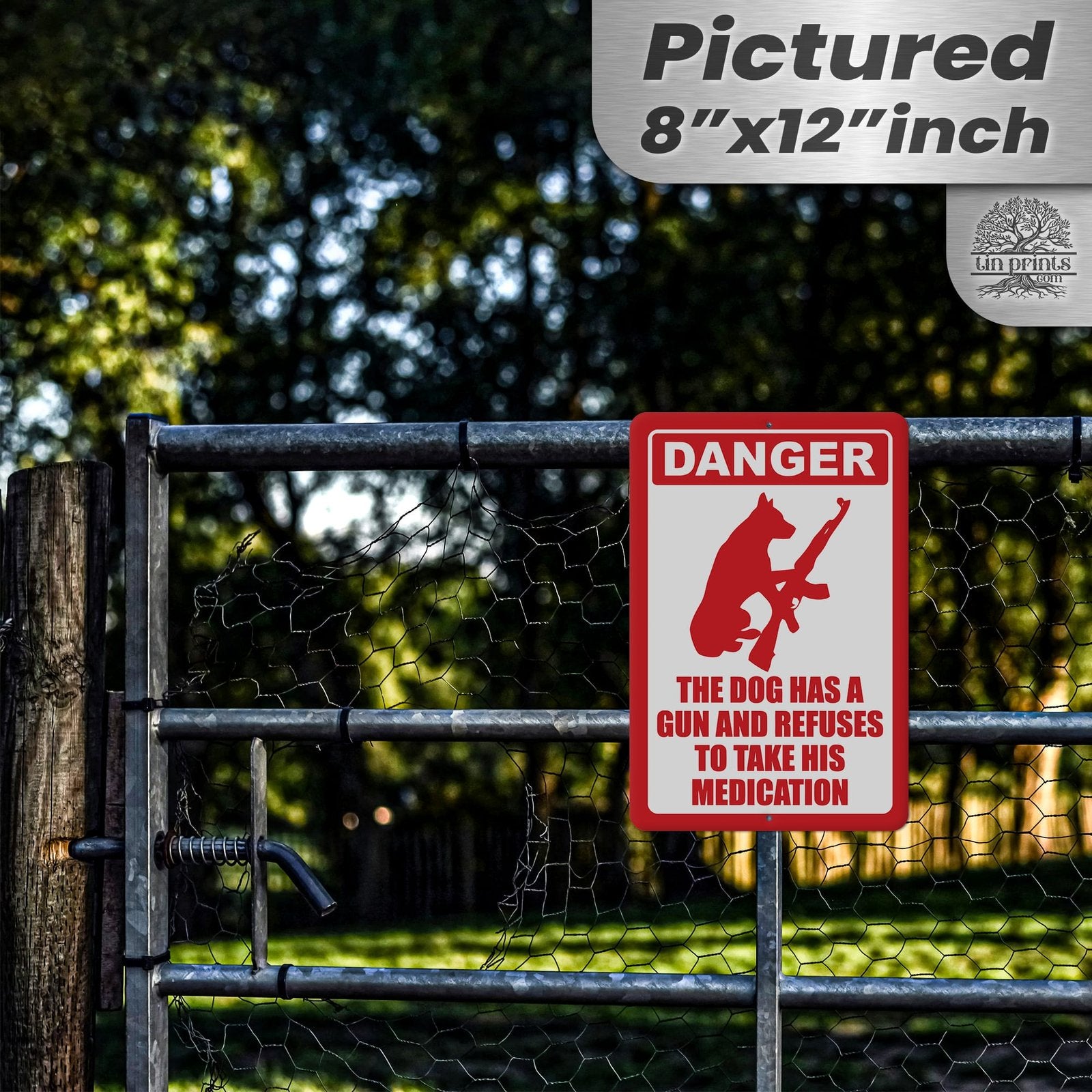 Dog Has A Gun No Trespassing - Funny Security Sign 10