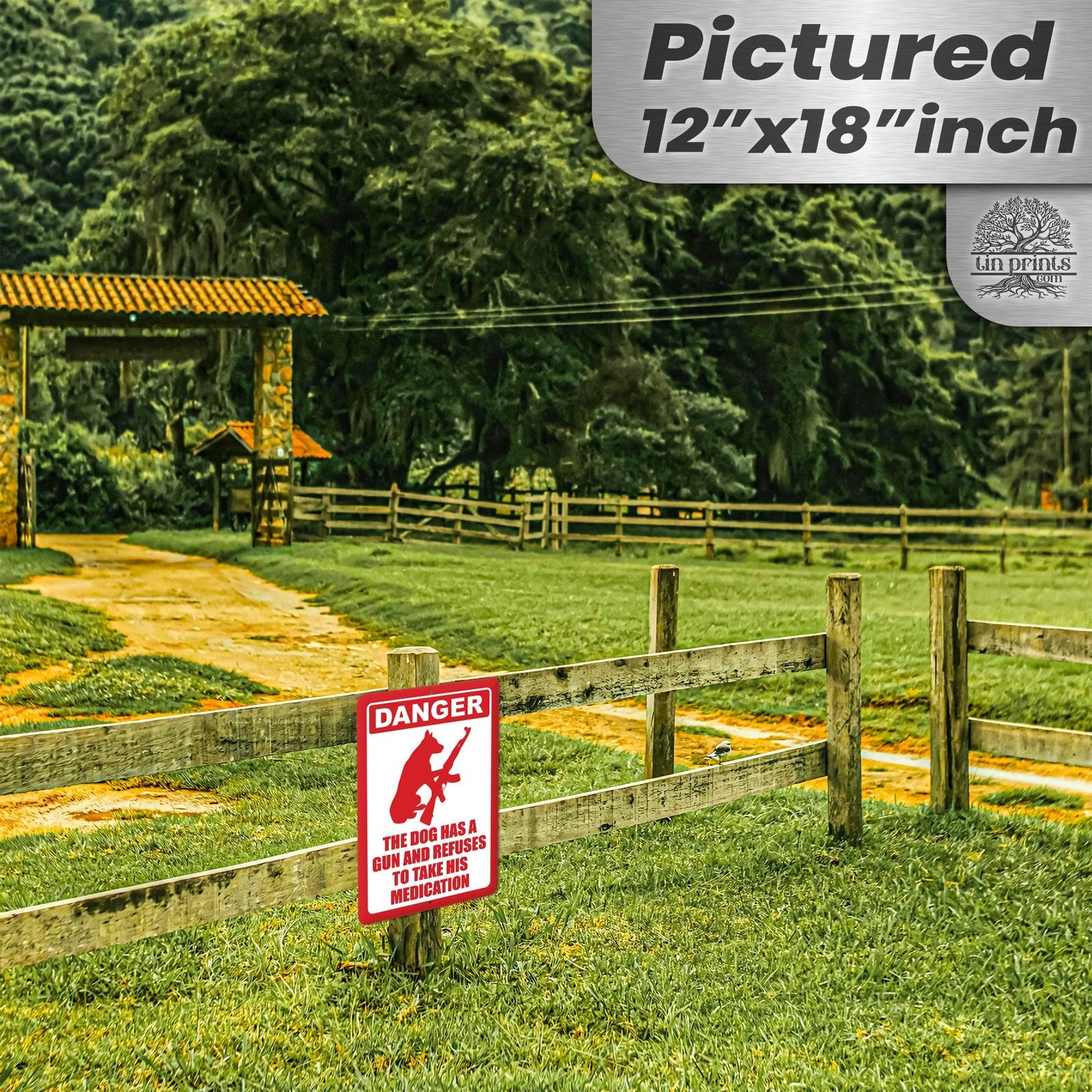 Dog Has A Gun No Trespassing - Funny Security Sign 14