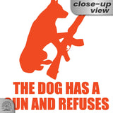 Dog Has A Gun No Trespassing - Funny Security Sign 51