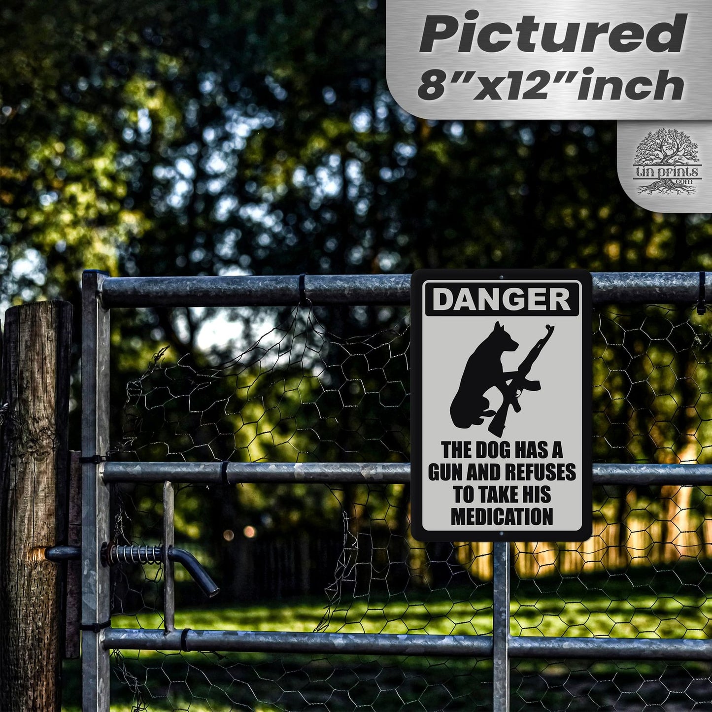 Dog Has A Gun No Trespassing - Funny Security Sign 74