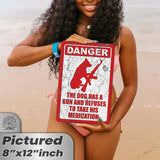 Dog Has A Gun No Trespassing - Funny Security Sign 85