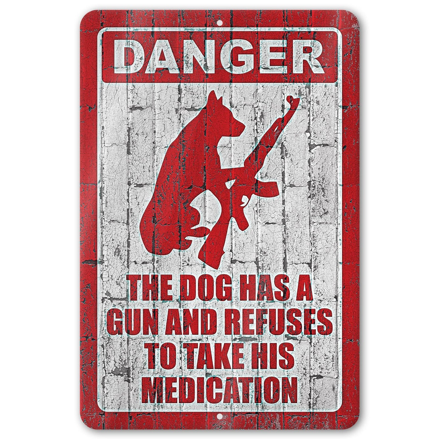 Dog Has A Gun No Trespassing - Funny Security Sign 97