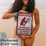 Dog Has A Gun No Trespassing - Funny Security Sign 117