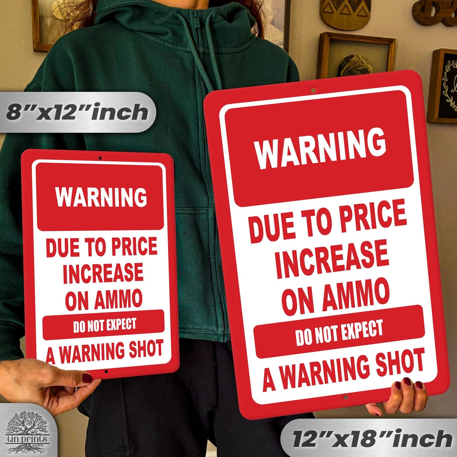 No Warning Shot Trespassing Sign - Ammo Price 4