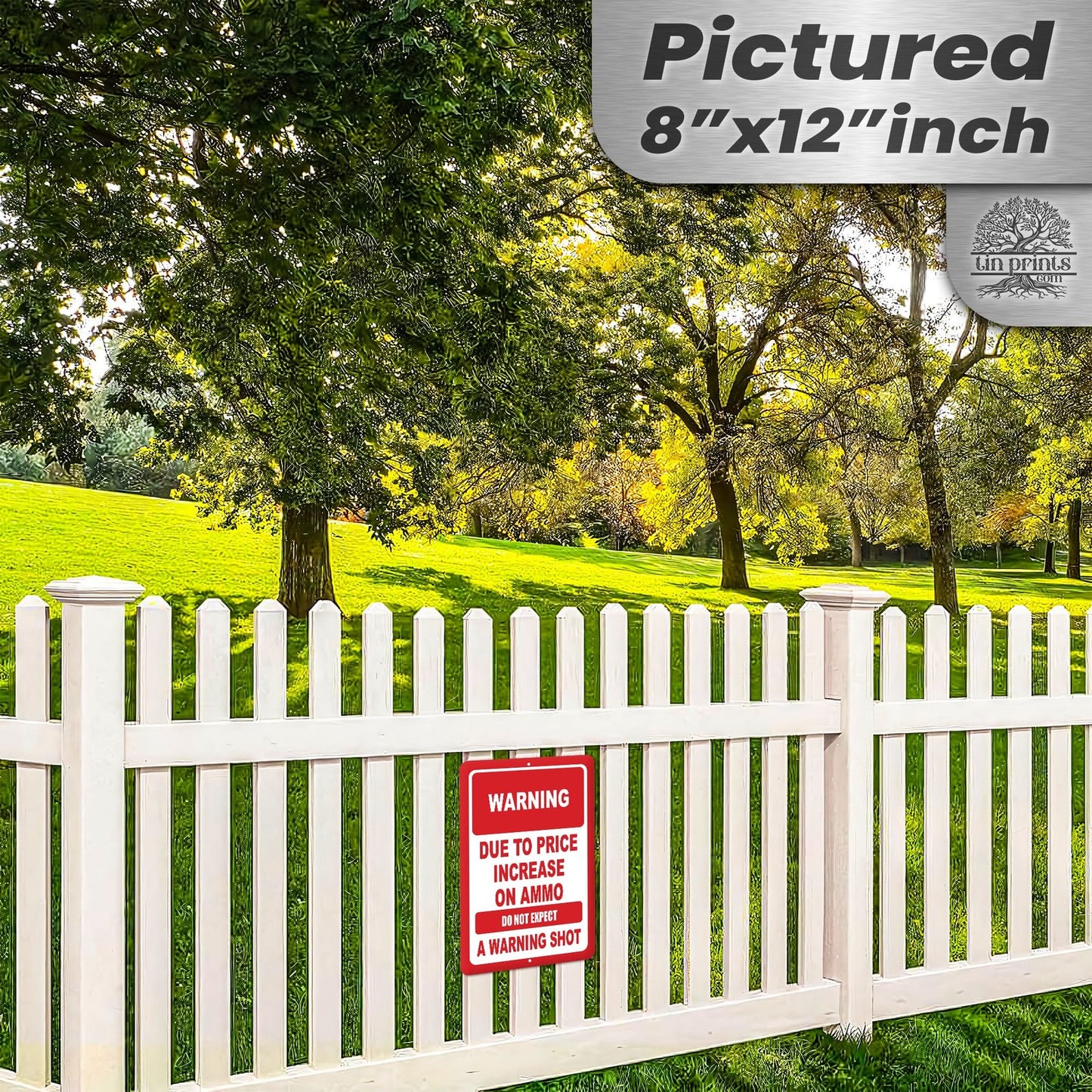 No Warning Shot Trespassing Sign - Ammo Price 6