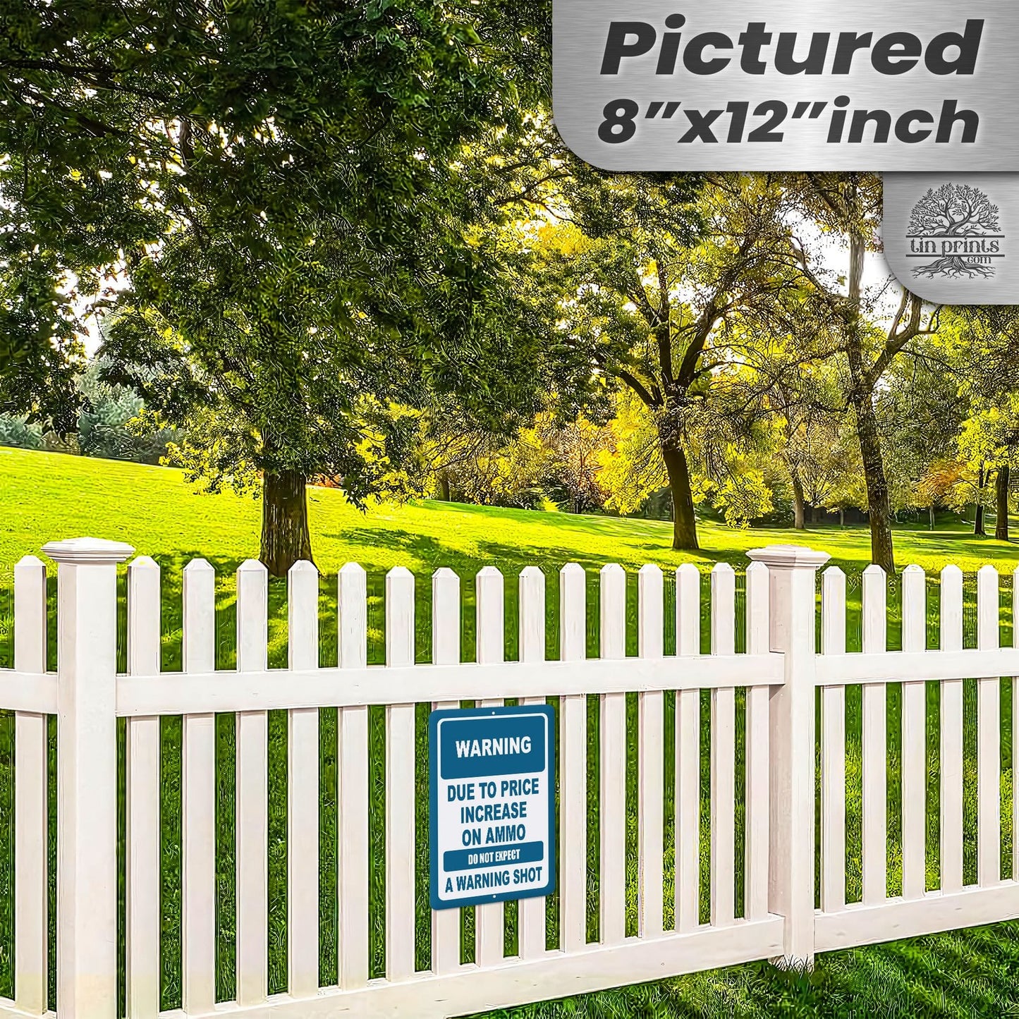 No Warning Shot Trespassing Sign - Ammo Price 22