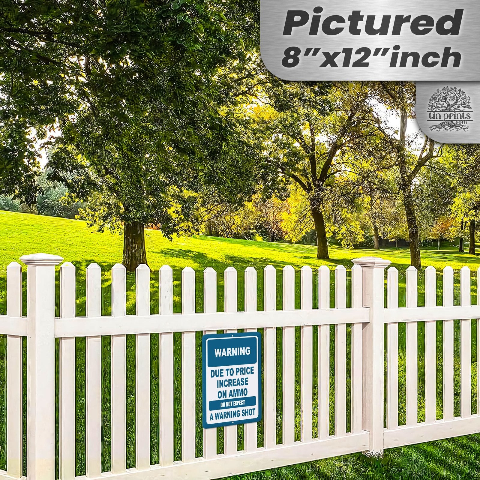 No Warning Shot Trespassing Sign - Ammo Price 22