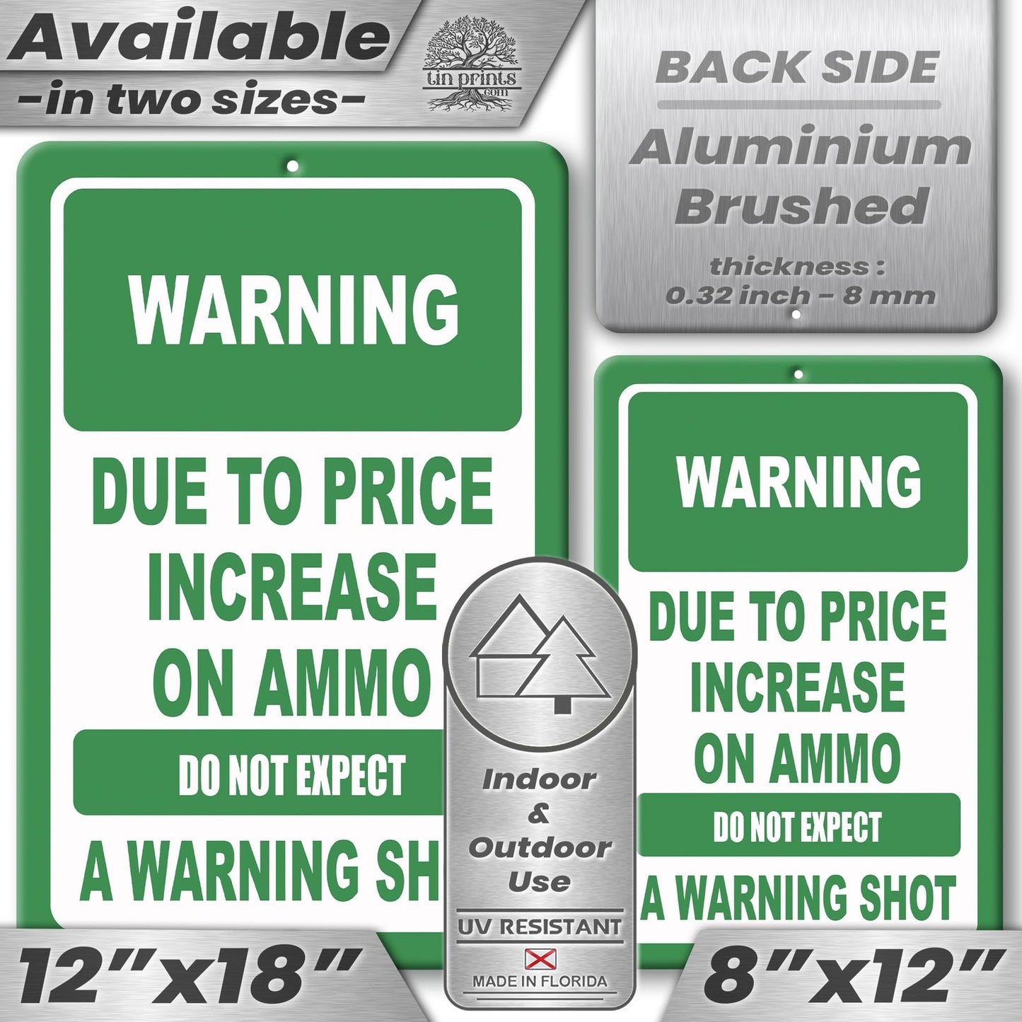 No Warning Shot Trespassing Sign - Ammo Price 34