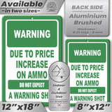 No Warning Shot Trespassing Sign - Ammo Price 34