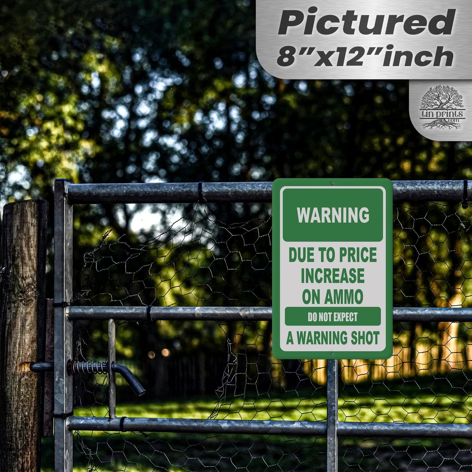 No Warning Shot Trespassing Sign - Ammo Price 42