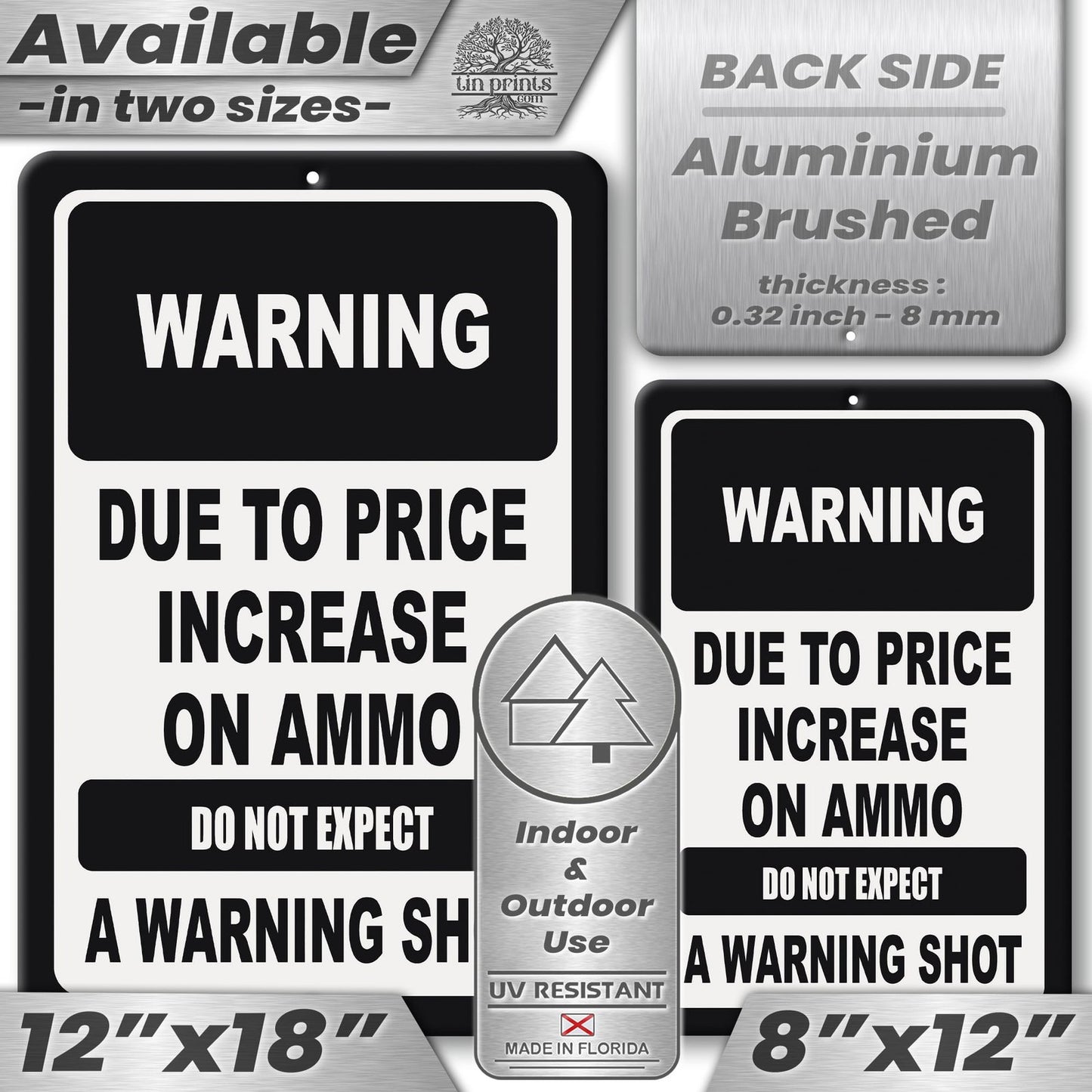 No Warning Shot Trespassing Sign - Ammo Price 66