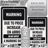 No Warning Shot Trespassing Sign - Ammo Price 66