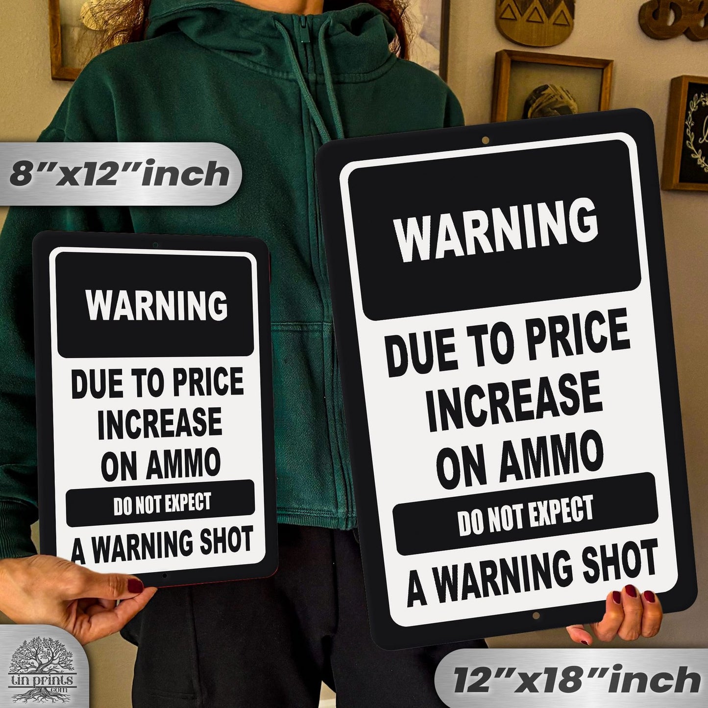 No Warning Shot Trespassing Sign - Ammo Price 68