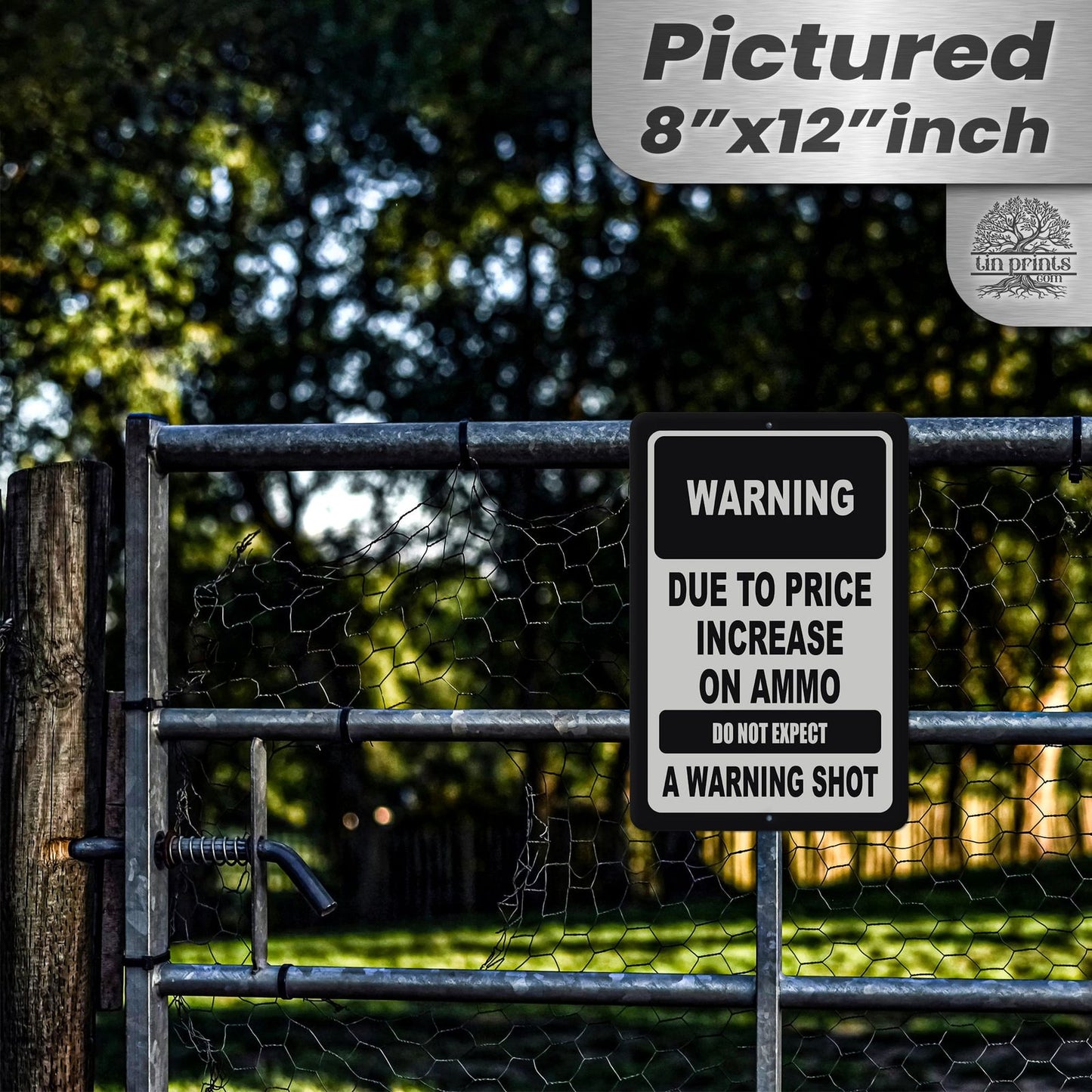 No Warning Shot Trespassing Sign - Ammo Price 74