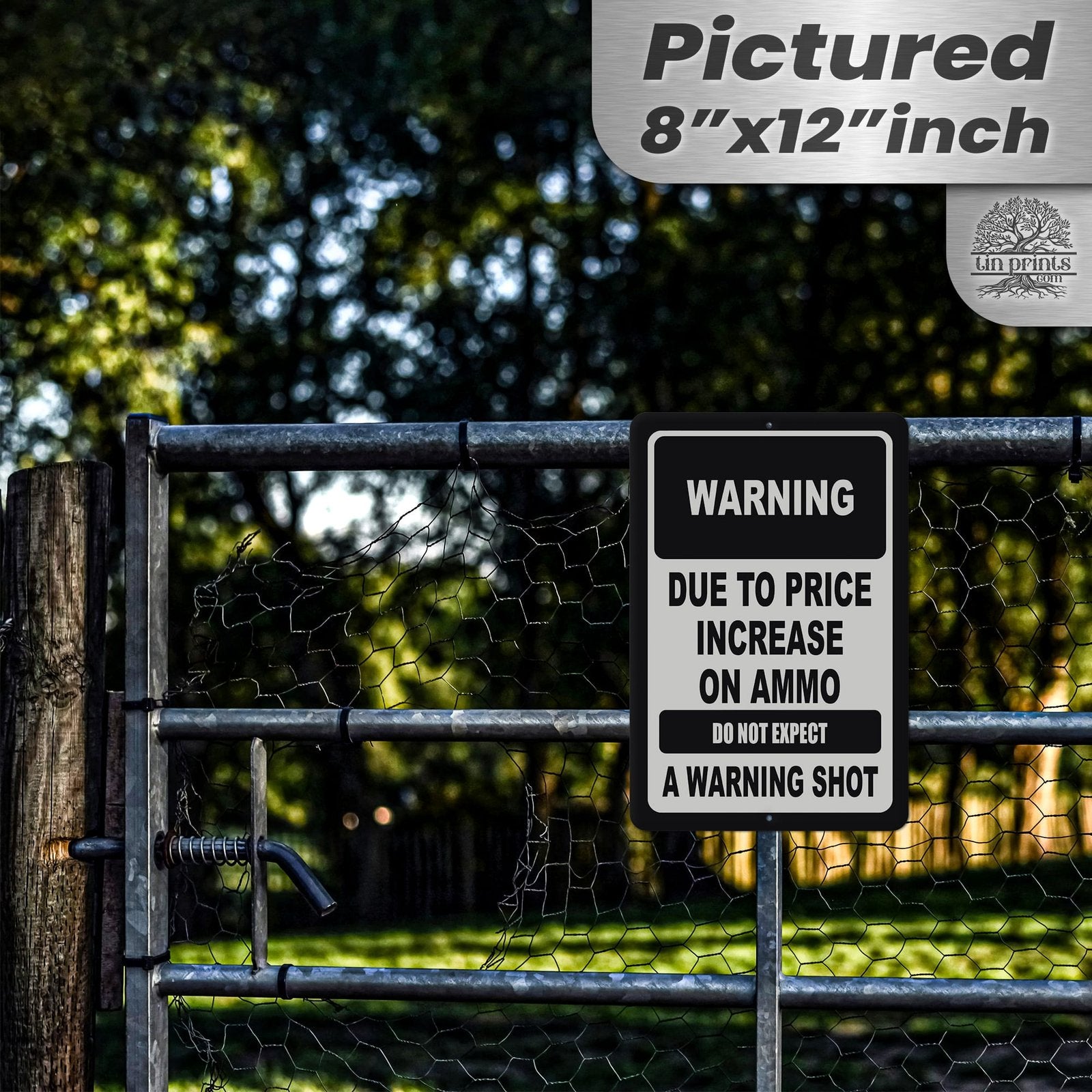 No Warning Shot Trespassing Sign - Ammo Price 74