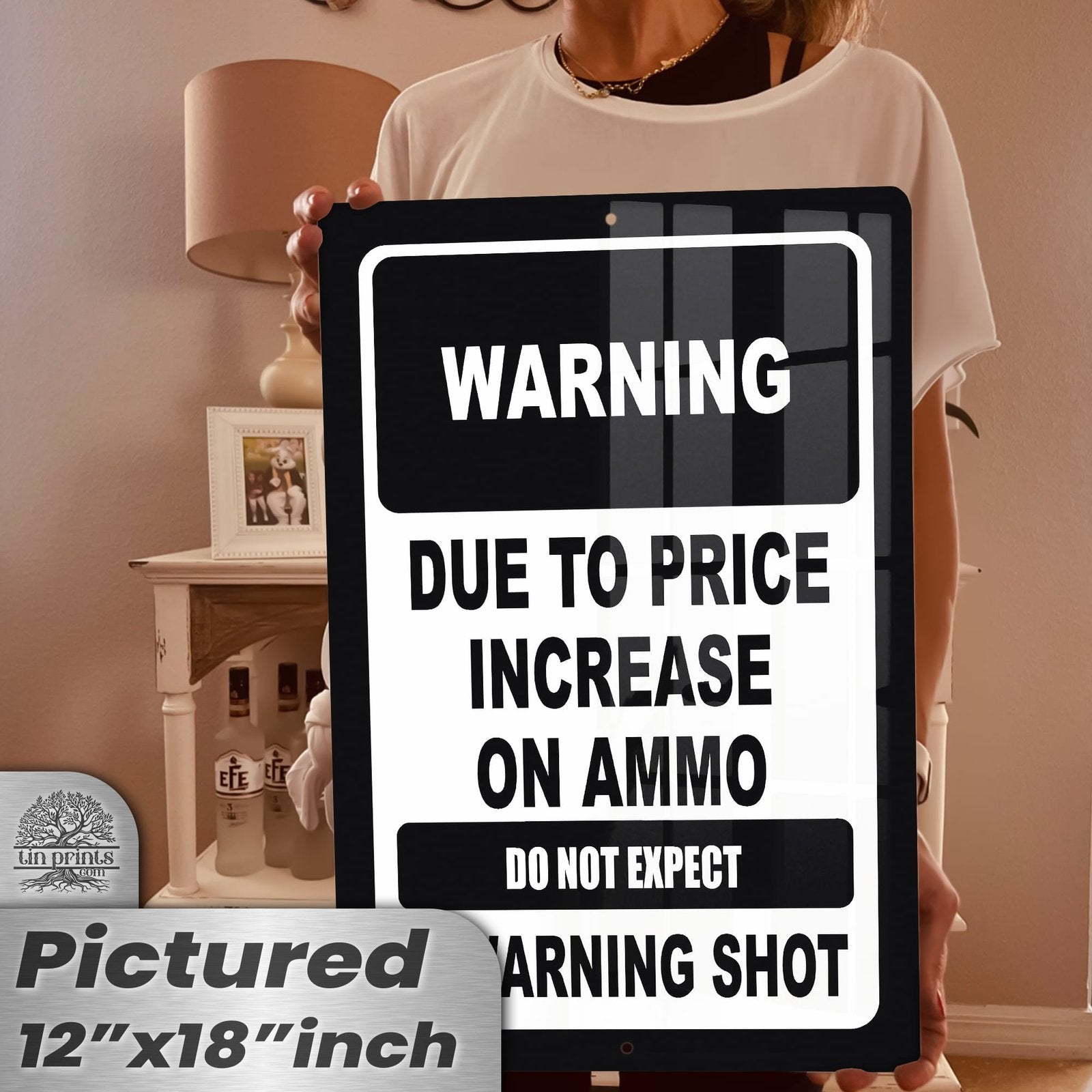 No Warning Shot Trespassing Sign - Ammo Price 75